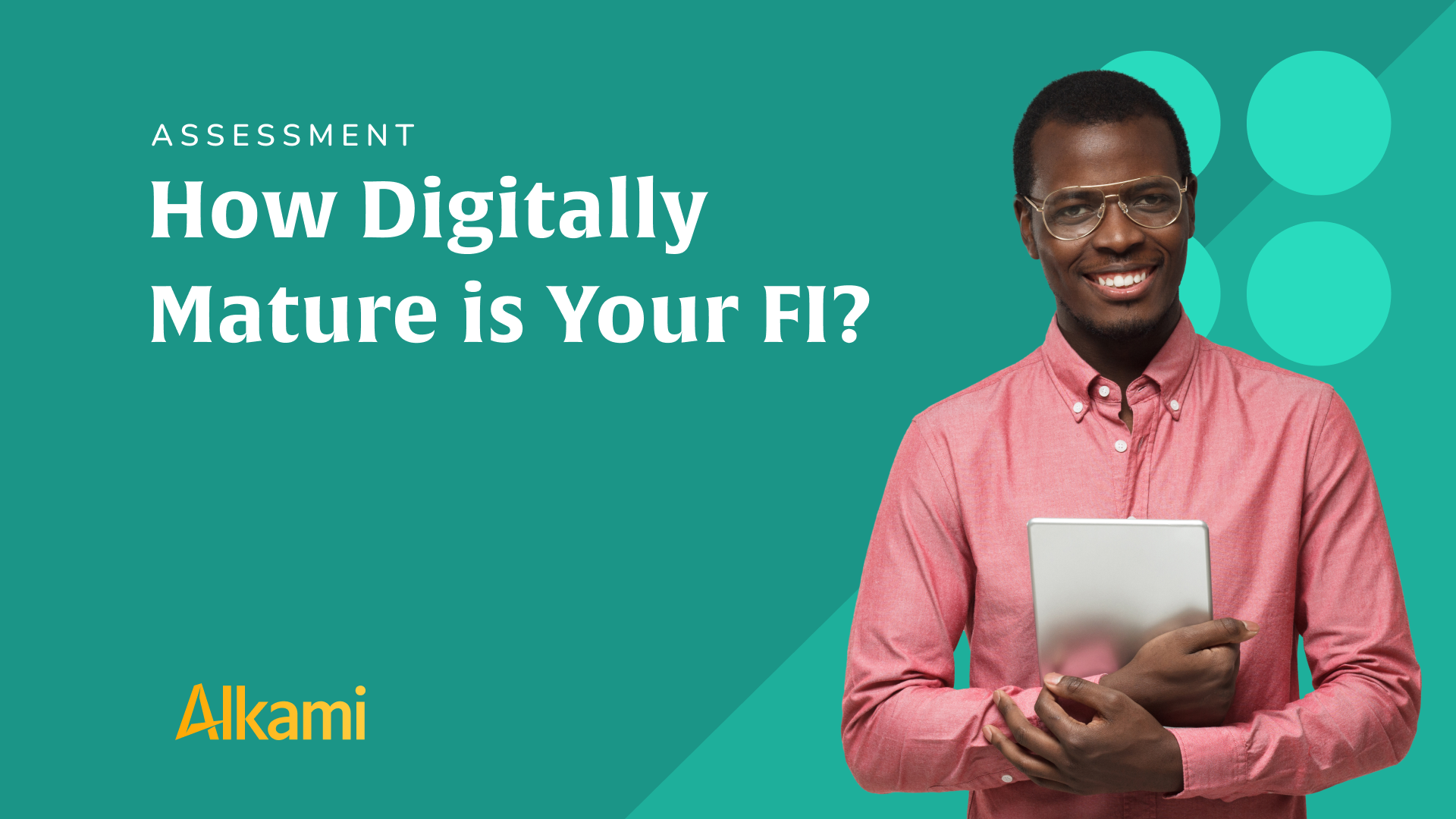 Digital Maturity Series: How Digitally Mature is Your FI?