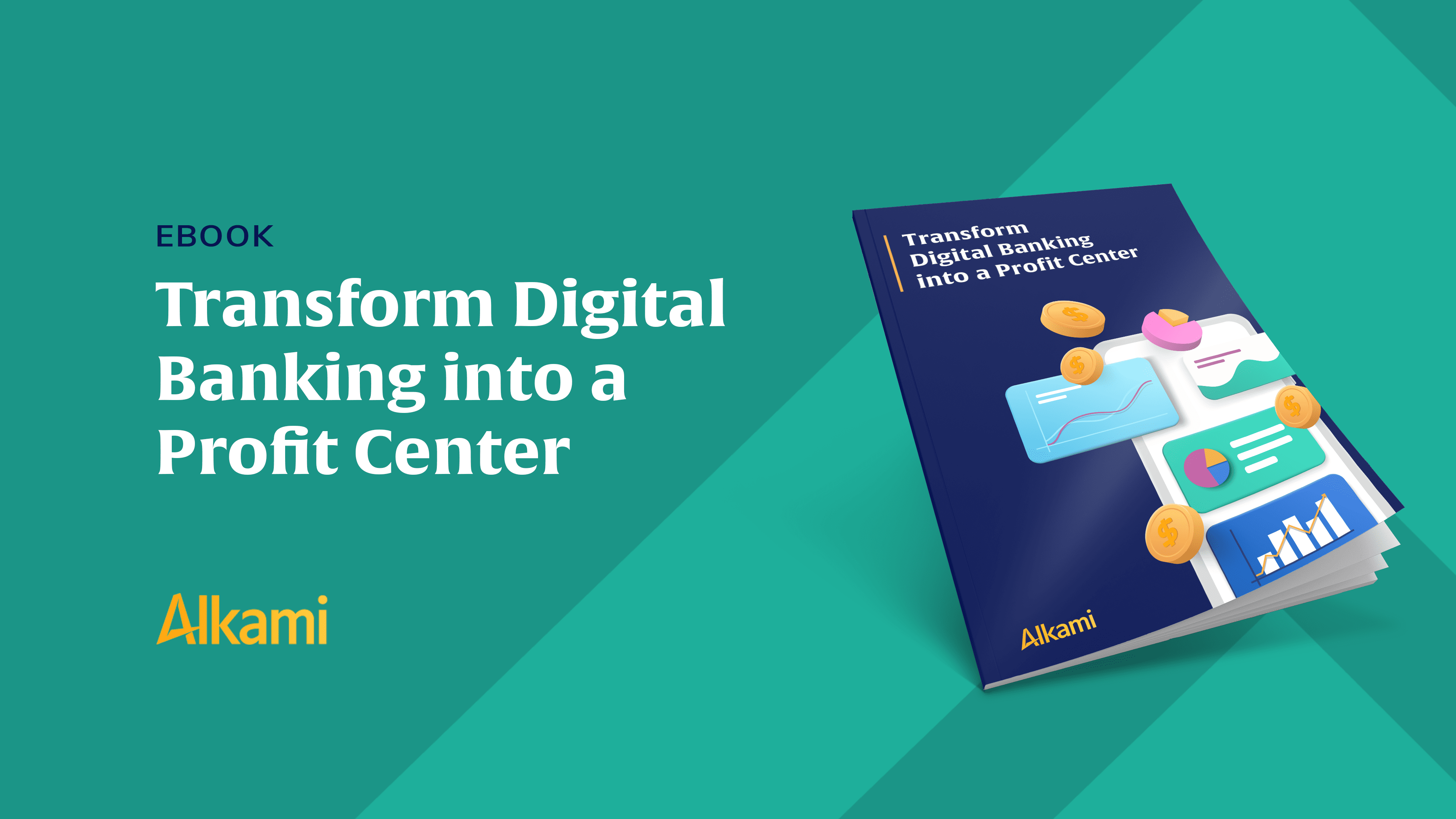 New Alkami eBook Reveals How FIs Can Transform Digital Banking into a Profit Center