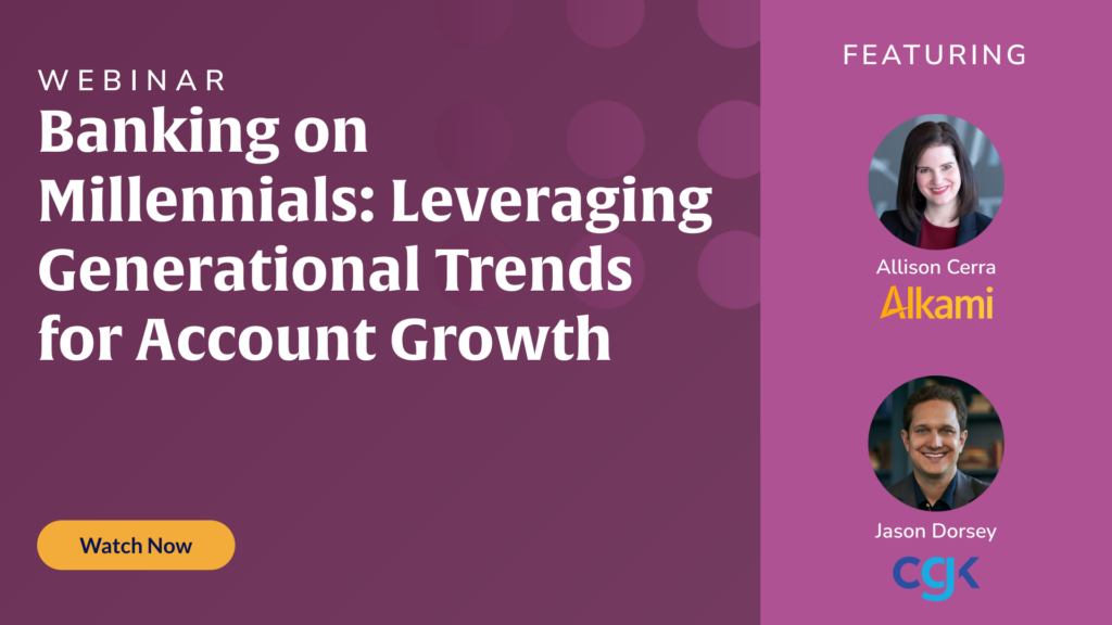 Banking on Millennials: Leveraging Generational Trends for Account Growth