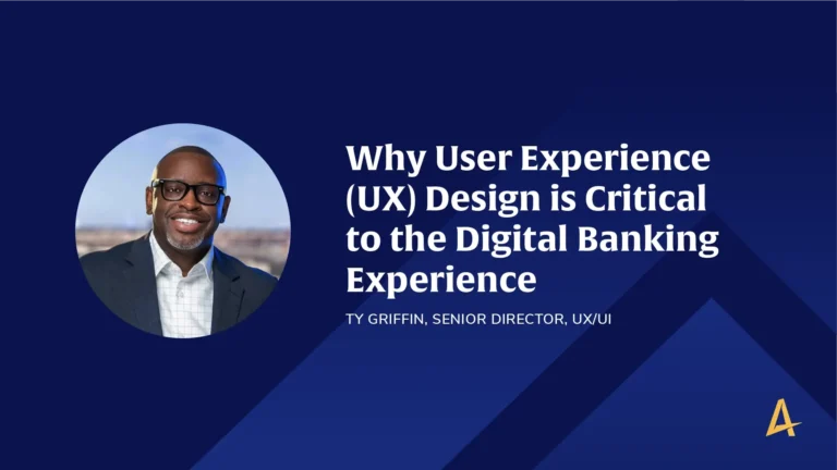 Why UX is Critical to Digital Banking Solutions